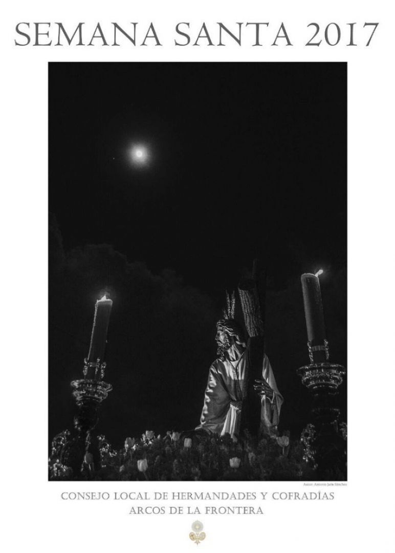 Semana Santa en Arcos de la Frontera 2017 Arcos de la Frontera